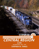 CONRAIL CENTRAL REGION IN COLOR - VOL 4: 1994-1999/Timko