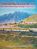 COLORADO RAIL ANNUAL 33: RIO GRANDE STANDARD GAUGE PASSENGER TRAINS AND CARS/Davis-Danneman