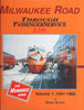 MILWAUKEE ROAD THROUGH PASSENGER SERVICE - VOL 1: 1941-1965
