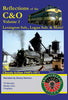 REFLECTIONS OF THE C&O - VOL 1