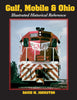 GULF MOBILE & OHIO: ILLUSTRATED HISTORICAL REFERENCE/Johnston