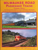 MILWAUKEE ROAD PASSENGER TRAINS - VOL 3/Strauss