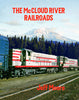 THE McCLOUD RIVER RAILROADS/Moore