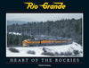 RIO GRANDE - HEART OF THE ROCKIES/Conway