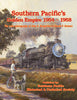 SOUTHERN PACIFIC'S GOLDEN EMPIRE: 1954-1958/Crossley