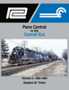 PENN CENTRAL IN THE CONRAIL ERA - VOL 2: 1980-1984/Timko