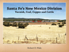 SANTA FE'S NEW MEXICO DIVISION/Walz