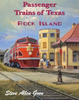 PASSENGER TRAINS OF TEXAS - ROCK ISLAND/Goen