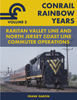 CONRAIL RAINBOW YEARS - VOL 3/Garon