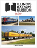 ILLINOIS RAILWAY MUSEUM IN COLOR/Isaacs