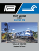 PENN CENTRAL IN THE CONRAIL ERA - VOL 5/Timko