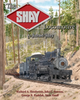THE SHAY LOCOMOTIVE: AN ILLUSTRATED HISTORY