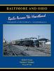 BALTIMORE & OHIO - VOL 3: RAILS ACROSS THE HEARTLAND/Oroszi-Salamon-Ori