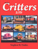 RAILROAD CRITTERS IN COLOR - VOL 1/Timko