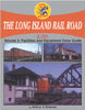 LONG ISLAND RAIL ROAD IN COLOR - VOL 3/Erdman